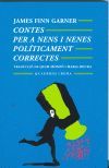 CONTES PER A NENS I NENES POLITICAMENT CORRECTES