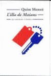 ILLA DE MAIANS, L'