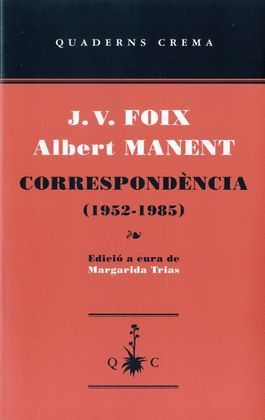 CORRESPONDENCIA (1952-1985) FOIX, J.V. / MANENT, ALBERT