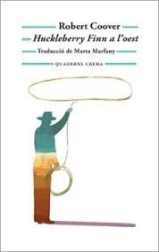 HUCKLEBERRY FINN A L'OEST