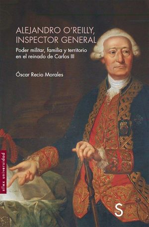 ALEJANDRO O´REILLY, INSPECTOR GENERAL