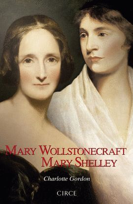 MARY WOLLSTONECRAFT/ MARY SHELLEY