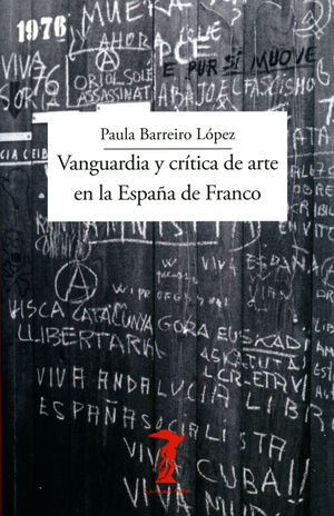 VANGUARDIA Y CRÍTICA DE ARTE EN LA ESPAÑA DE FRANCO