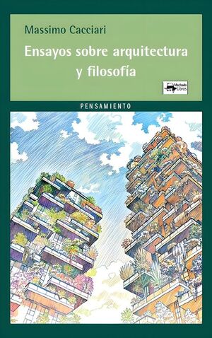 ENSAYOS SOBRE ARQUITECTURA Y FILOSOFÍA