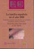 FAMILIA ESPAÑOLA EN EL AÑO 2000, LA