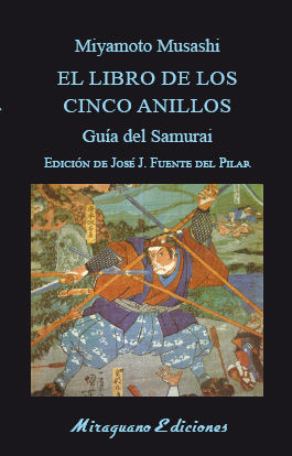 LIBRO DE LOS CINCO ANILLOS, EL. GUÍA DEL SAMURAI