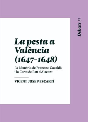 PESTA A VALÈNCIA, 1647-1648, LA.