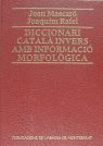 DICCIONARI CATALA INVERS AMB INFORMACIO MORFOLOGICA