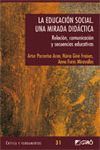 EDUCACION SOCIAL, LA - UNA MIRADA DIDACTICA