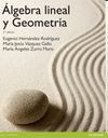 ALGEBRA LINEAL Y GEOMETRIA (3 ED)