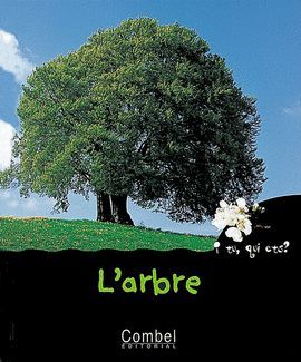 ARBRE, L'