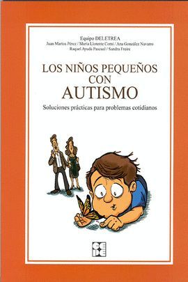 NIÑOS PEQUEÑOS CON AUTISMO, LOS (3ª ED)