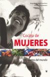 COCINA DE MUJERES 100 RECETAS DEL MUNDO