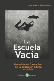 ESCUELA VACÍA, LA