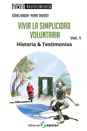 VIVIR LA SIMPLICIDAD VOLUNTARIA VOL. 01