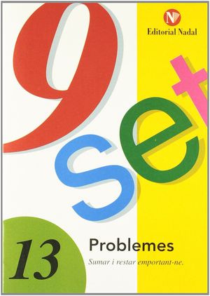 9 SET - Nº 13 - PROBLEMES