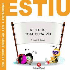 A L´ESTIU, TOTA CUCA VIU