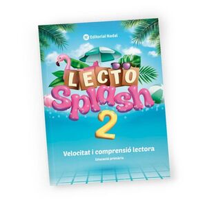 LECTO SPLASH 2  QUADERN VELOCITAT I COMPRENSIÓ LECTORA  2N DE PRIMÀRIA