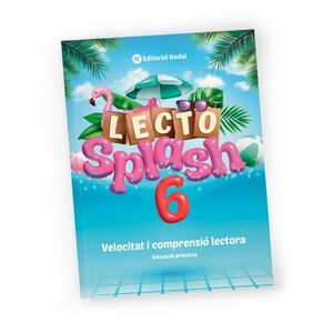 LECTO SPLASH 6 - QUADERN VELOCITAT I COMPRENSIÓ LECTORA  6È DE PRIMÀRIA