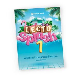 LECTO SPLASH 1 IMPREMTA - QUADERN VELOCITAT I COMPRENSIÓ LECTORA - 1R DE PRIMÀRI