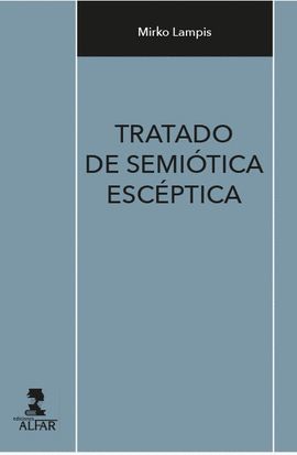 TRATADO DE SEMIÓTICA ESCÉPTICA