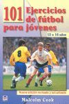 101 EJERCICIOS DE FUTBOL PARA JOVENES DE 12 A 16