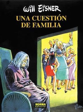 CUESTION DE FAMILIA, UNA (COL. EISNER 6)