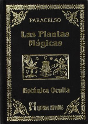 BOTANICA OCULTA - LAS PLANTAS MAGICAS