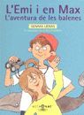 EMI I EN MAX, L' L'AVENTURA DE LES BALENES