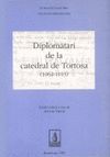 DIPLOMATARI DE LA CATEDRAL DE TORTOSA (1062-1193)