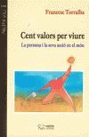 CENT VALORS PER VIURE