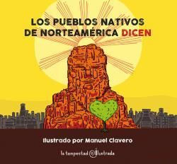 PUEBLOS NATIVOS DE NORTEAMÉRICA DICEN..., LOS