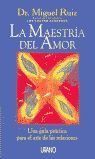 MAESTRÍA DEL AMOR, LA