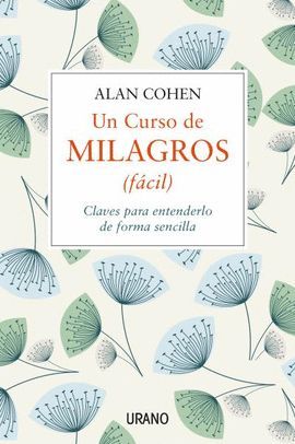 CURSO DE MILAGROS (FACIL), UN
