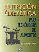 NUTRICION Y DIETETICA PARA TECNOLOGOS DE ALIMENTOS