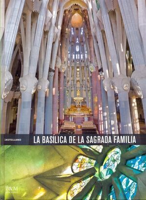 BASILICA OF LA SAGRADA FAMILIA, THE (ENGLISH)