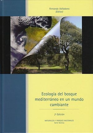 ECOLOGÍA DEL BOSQUE MEDITERRÁNEO EN UN MUNDO CAMBIANTE