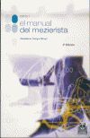 MANUAL DEL MEZIERISTA TOMO I, EL