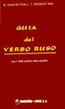 GUIA DEL VERBO RUSO. LOS 1400 VERBOS MAS USUALES