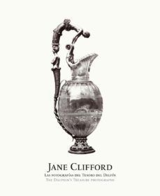 JANE CLIFFORD. LAS FOTOGRAFÍAS DEL TESORO DEL DELFÍN