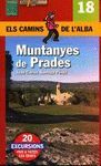 MUNTANYES DE PRADES - ELS CAMINS DE L'ALBA