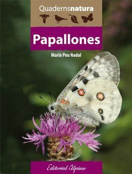 PAPALLONES - QUADERNS NATURA ALPINA
