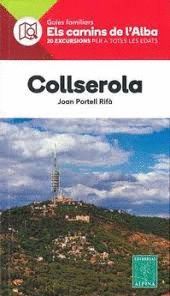 COLLSEROLA - ELS CAMINS DE L'ALBA