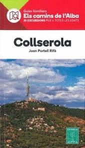 COLLSEROLA - ELS CAMINS DE L'ALBA