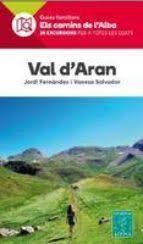 VAL D'ARAN, CAMINS DE L'ALBA