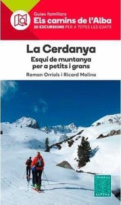 CERDANYA, LA - ESQUI DE MUNTANYA PER A PETITS I GRANS - ELS CAMINS DE L'ALBA