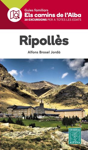 RIPOLLÈS - ELS CAMINS DE L'ALBA