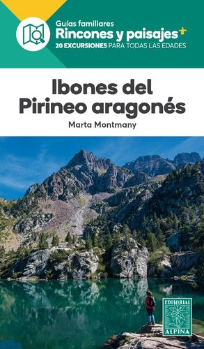 IBONES DEL PIRINEO ARAGONÉS -  - RINCONES Y PAISAJES