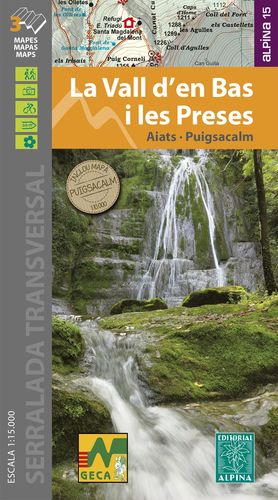 VALL D’EN BAS I LES PRESES, LA - AIATS - PUIGSACALM, MAPES I GUIA EXCURSIONISTA