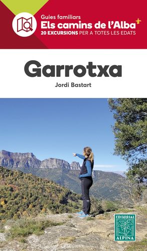GARROTXA - ELS CAMINS DE LALBA